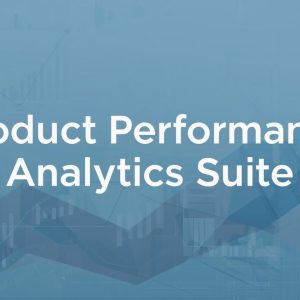 Product Performance Analytics Suite